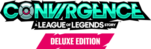 CONVERGENCE: A League of Legends Story - Deluxe Edition CONVERGENCE: A League of Legends Story - Deluxe Edition