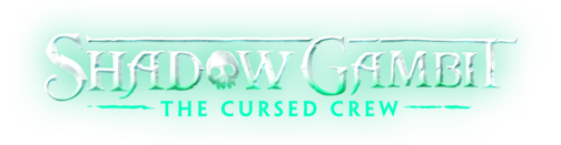 Shadow Gambit: The Cursed Crew Shadow Gambit: The Cursed Crew